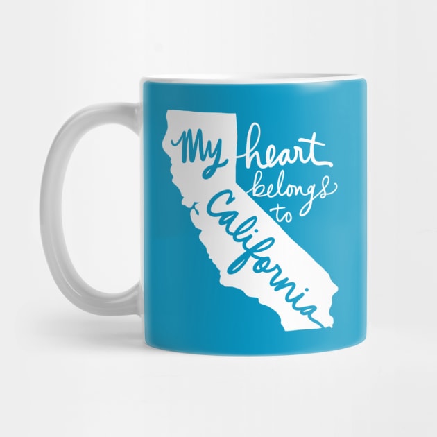 My Heart Belongs To California: Californian State Pride by Tessa McSorley